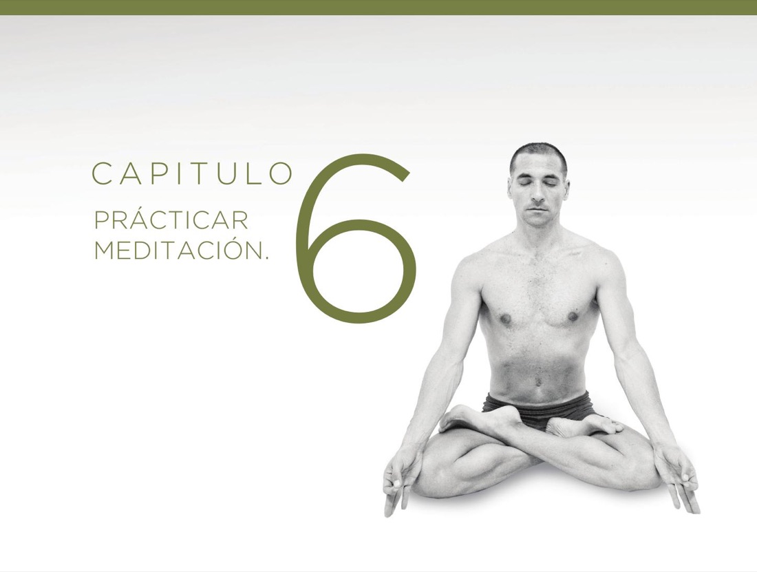 Capítulo 6: Practicar meditación